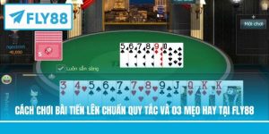 Cách chơi bài Tiến Lên